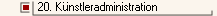 20. K�nstleradministration
